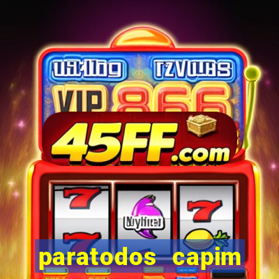 paratodos capim grosso bahia resultados